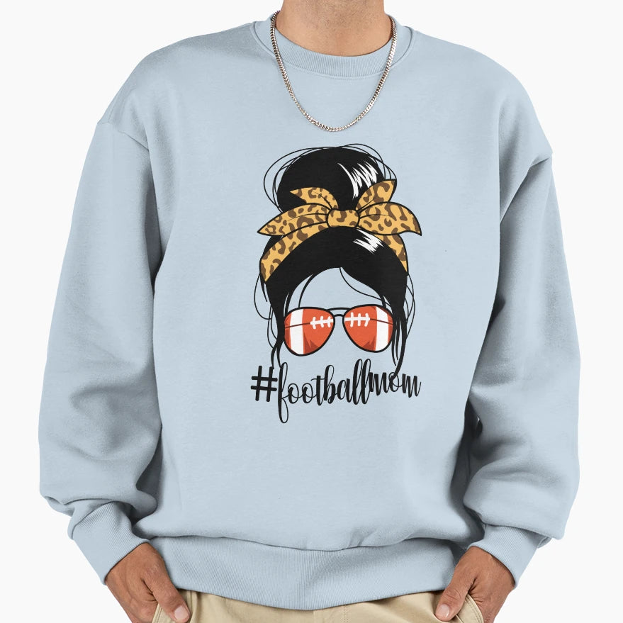 Footballmom Messy Bun Mom Womens Sweatshirt - Streetwear Style Men Women - T-Shirt, Sweatshirt, Hoodie