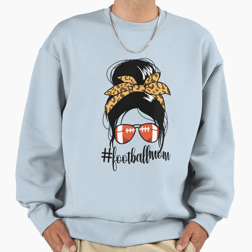 Footballmom Messy Bun Mom Womens Sweatshirt - Streetwear Style Men Women - T-Shirt, Sweatshirt, Hoodie
