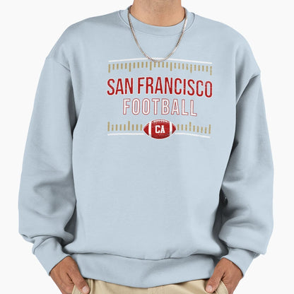 San Francisco Football Game Day Sweatshirt - Streetwear Style for Adults - T-Shirt, Sweatshirt, Hoodie