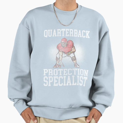 Offensive Lineman Quaterback Sweatshirt - Novelty Apparel for Adults - T-Shirt, Sweatshirt, Hoodie