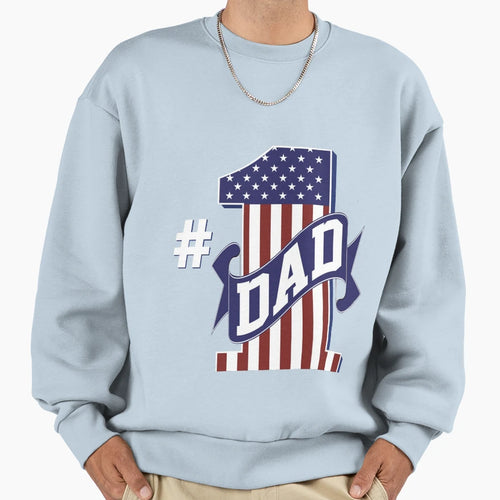 Dad Is Number One Sweatshirt - Aesthetic Graphic Men Women - T-Shirt, Sweatshirt, Hoodie