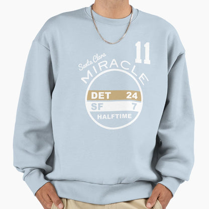 Santa Clara Miracle Det 24 Sf 7 Sweatshirt - Unique Graphic Men Women - T-Shirt, Sweatshirt, Hoodie