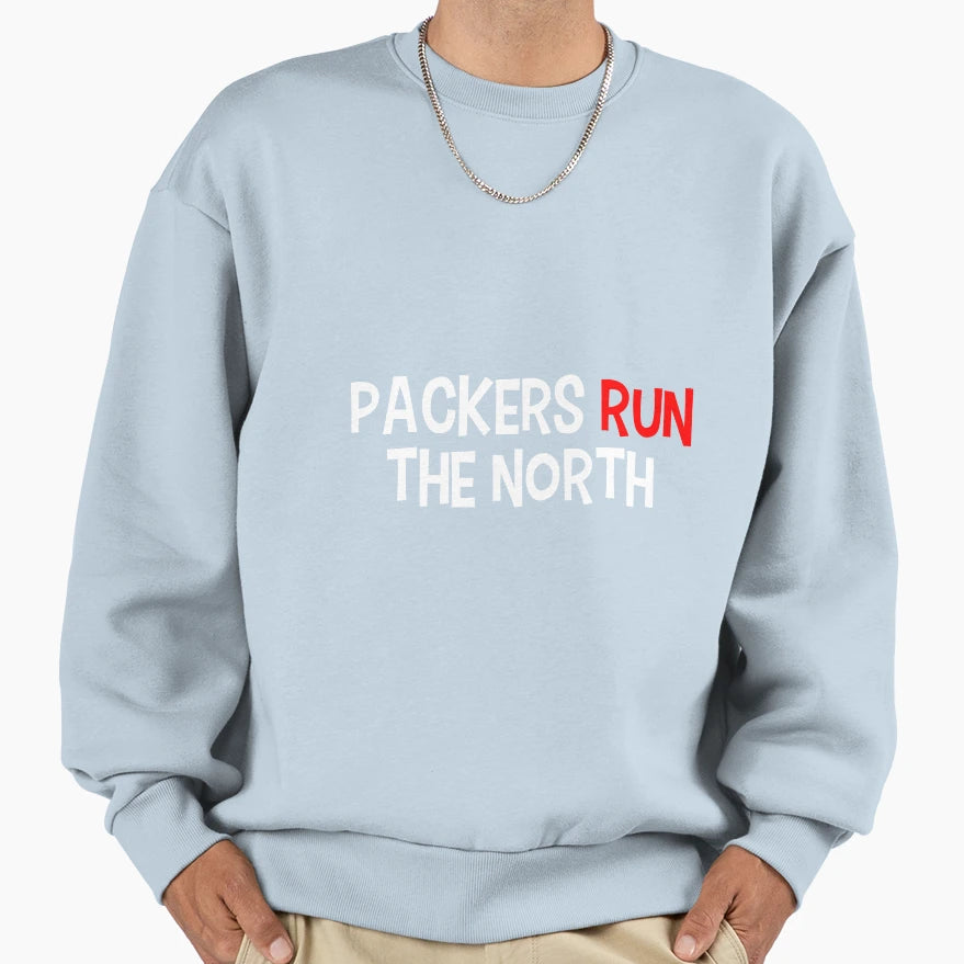 Packers Run North Sweatshirt - Novelty Apparel Men Women - T-Shirt, Sweatshirt, Hoodie