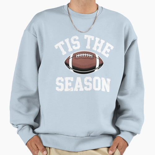 Tis Season Football Fall Autumn Sweatshirt - Custom Art Print for Adults - T-Shirt, Sweatshirt, Hoodie