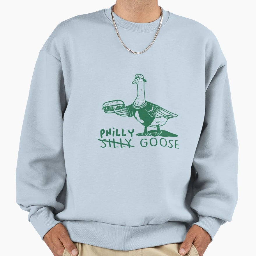 Silly Goose Philly Goose Sweatshirt - Casual Everyday Wear Unisex - T-Shirt, Sweatshirt, Hoodie