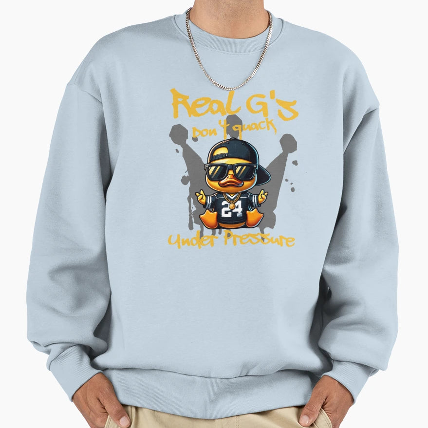 Real Gs Dont Quack Sweatshirt - Unique Graphic Unisex - T-Shirt, Sweatshirt, Hoodie