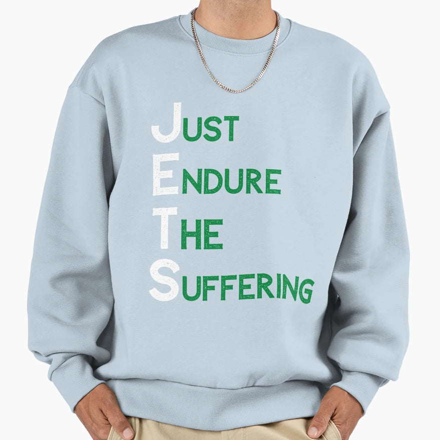 Just Endure Suffering Funny Football T-Shirt - Streetwear Style for Adults - T-Shirt, Sweatshirt, Hoodie
