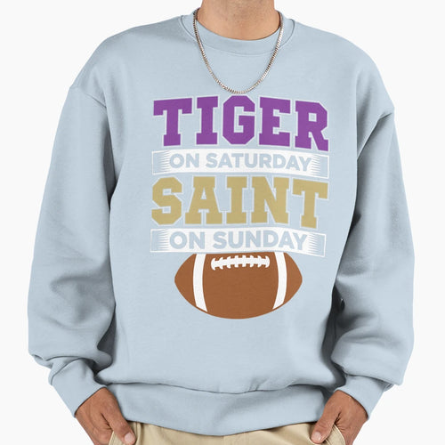 Tiger Saturday Saint Sunday Louisiana Sweatshirt - Graphic Print Unisex - T-Shirt, Sweatshirt, Hoodie