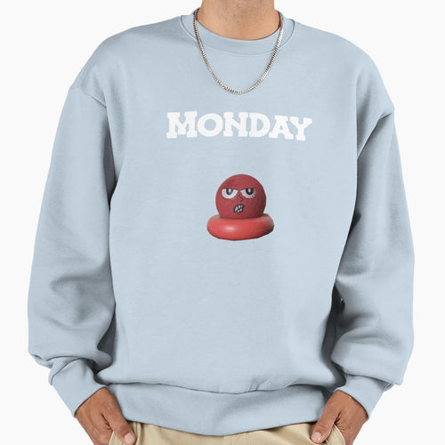 Monday Sweatshirt - Graphic Print Unisex - T-Shirt, Sweatshirt, Hoodie