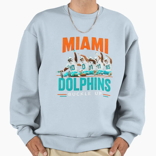 Miami Dolphins Buckle Up Football Sweatshirt - Fun Novelty Design Unisex - T-Shirt, Sweatshirt, Hoodie