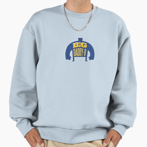 Big Daddy O Sweatshirt - Graphic Print Men Women - T-Shirt, Sweatshirt, Hoodie