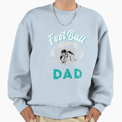 Football Dad Birthday Day Gift T-Shirt - Trendy Graphic Unisex - T-Shirt, Sweatshirt, Hoodie