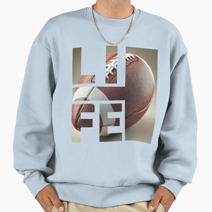 Football Is Life Sweatshirt - Graphic Print Unisex - T-Shirt, Sweatshirt, Hoodie