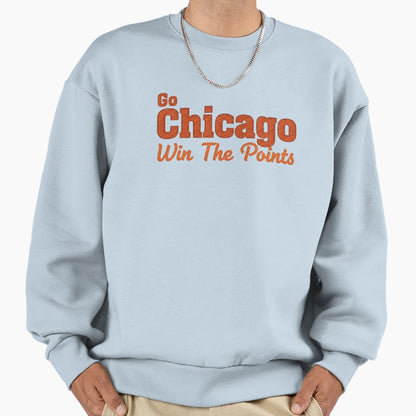 Go Chicago Win Points Sweatshirt - Novelty Apparel for Adults - T-Shirt, Sweatshirt, Hoodie
