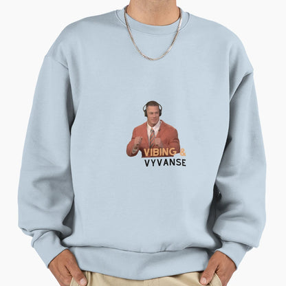 Vibing And Vyvanse Adhd Meme Sweatshirt - Minimalist Print Men Women - T-Shirt, Sweatshirt, Hoodie