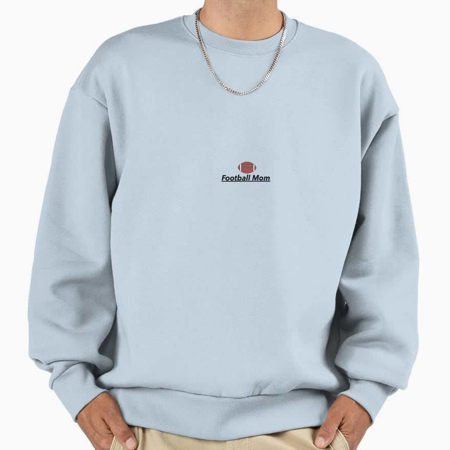 Football Mom Football Sweatshirt - Fun Novelty Design Unisex - T-Shirt, Sweatshirt, Hoodie