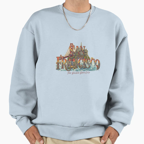 San Francisco Sweatshirt - Graphic Print Men Women - T-Shirt, Sweatshirt, Hoodie
