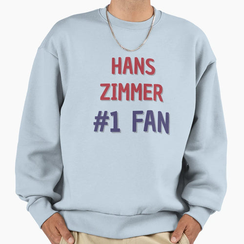 Hans Zimmer 1 Fan Sweatshirt - Custom Art Print Unisex - T-Shirt, Sweatshirt, Hoodie