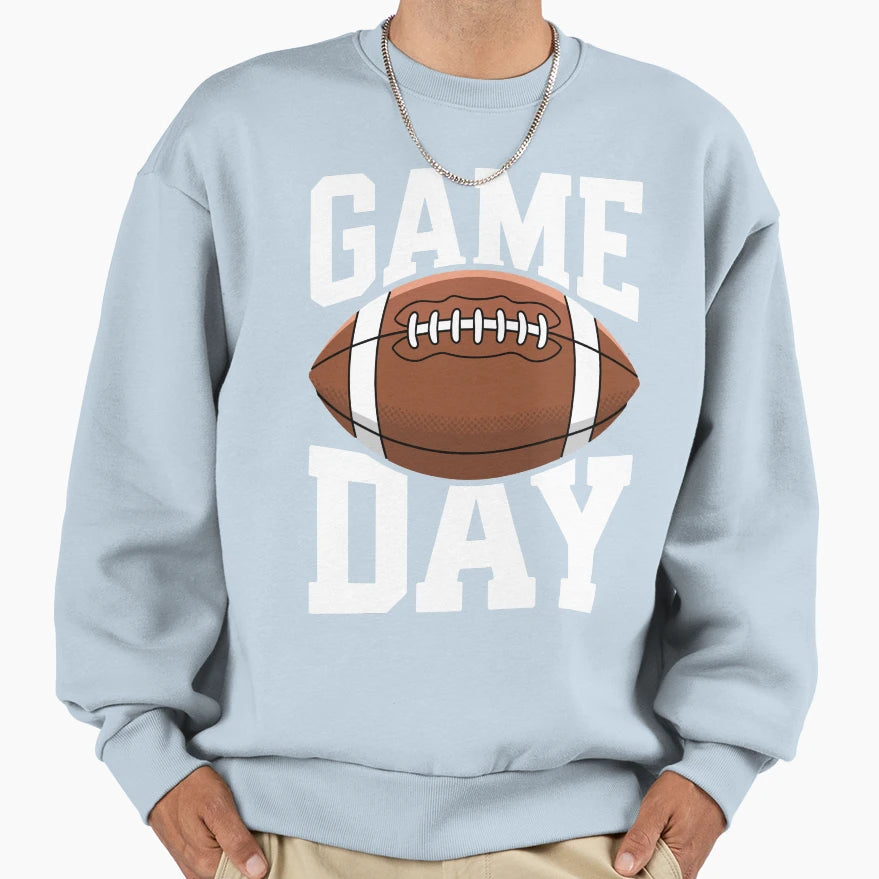 Game Day Football Fans Sweatshirt - Novelty Apparel for Adults - T-Shirt, Sweatshirt, Hoodie