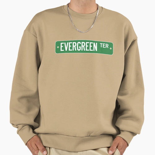 Evergreen Terrace Street Sign Sweatshirt - Streetwear Style Men Women - T-Shirt, Sweatshirt, Hoodie
