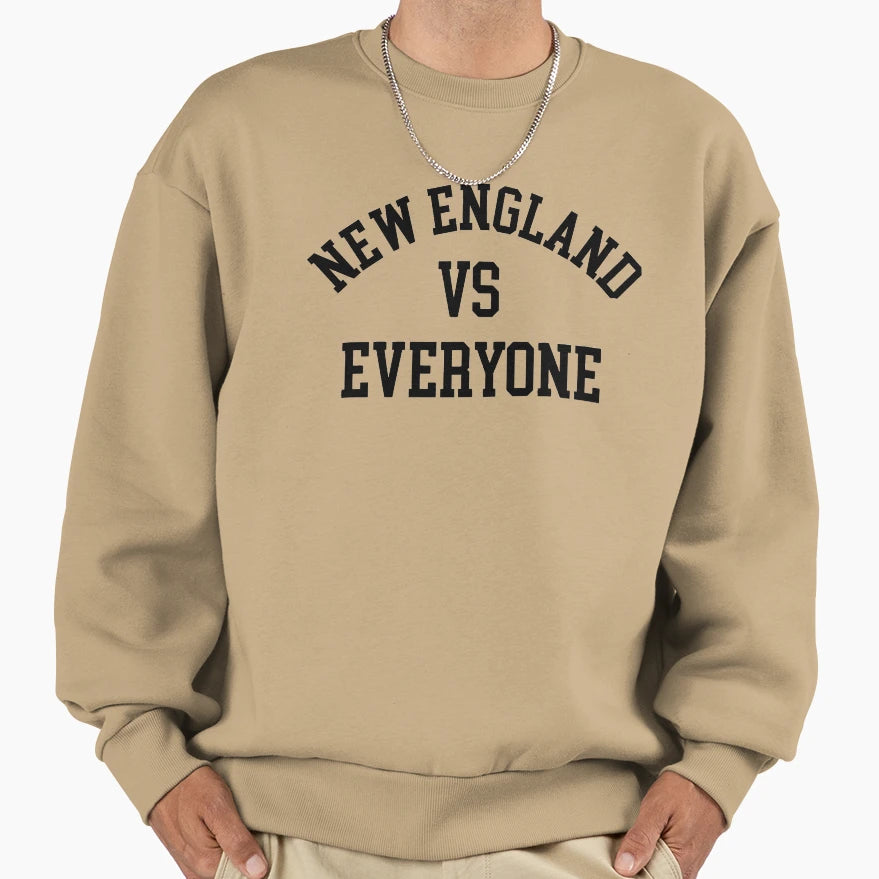 New England Vs Everyone Sweatshirt - Graphic Print Men Women - T-Shirt, Sweatshirt, Hoodie
