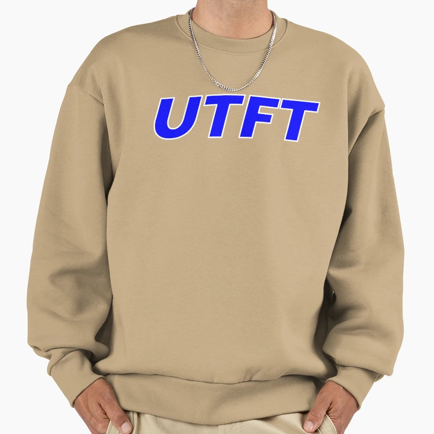 Utft Sweatshirt - Fun Novelty Design Men Women - T-Shirt, Sweatshirt, Hoodie