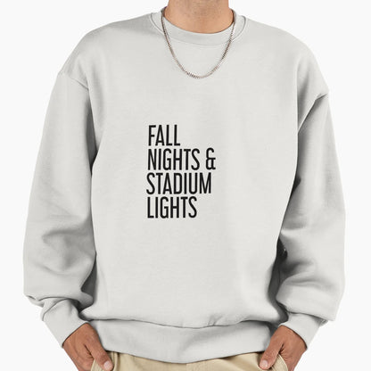 Fall Nights And Stadium Lights Sweatshirt - Graphic Print for Adults - T-Shirt, Sweatshirt, Hoodie