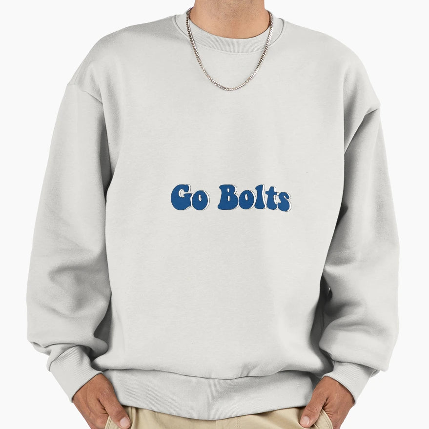 Go Bolts Sweatshirt - Graphic Print Men Women - T-Shirt, Sweatshirt, Hoodie