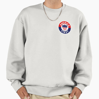 Original Famous America First Sweatshirt - Novelty Apparel for Adults - T-Shirt, Sweatshirt, Hoodie