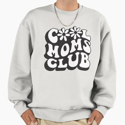 Mom Club Sweatshirt - Casual Everyday Wear Unisex - T-Shirt, Sweatshirt, Hoodie