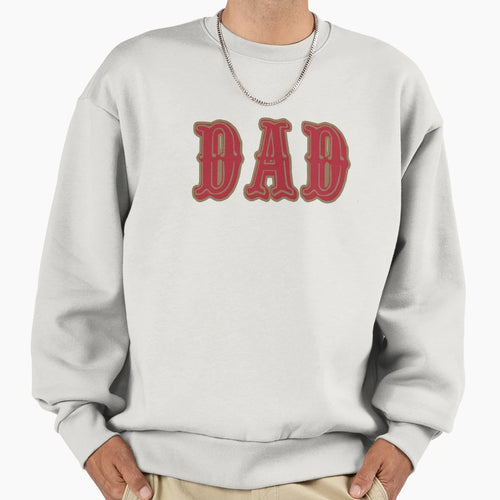 San Fran Dad Sweatshirt - Novelty Apparel Men Women - T-Shirt, Sweatshirt, Hoodie