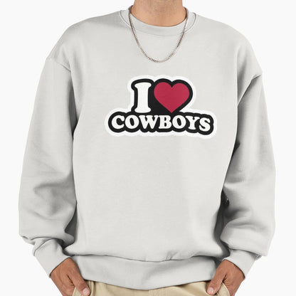 I Heart Cowboys Sweatshirt - Unique Graphic Men Women - T-Shirt, Sweatshirt, Hoodie