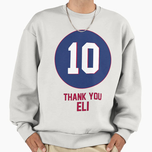 Eli Manning Thank You Eli New York Sweatshirt - Custom Art Print Unisex - T-Shirt, Sweatshirt, Hoodie