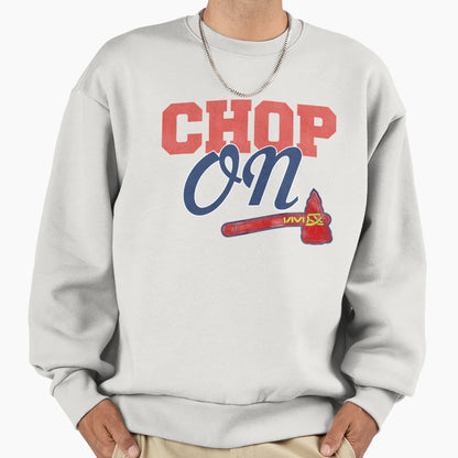 Chop Sweatshirt - Fun Novelty Design Men Women - T-Shirt, Sweatshirt, Hoodie