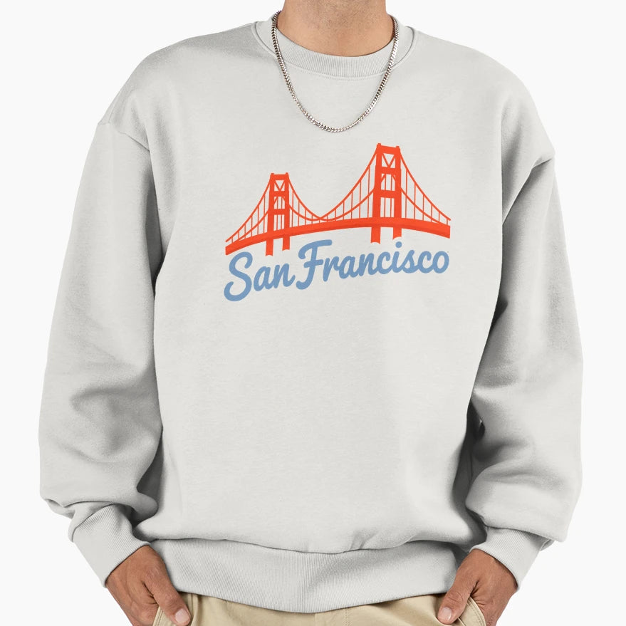 San Francisco Sweatshirt - Trendy Graphic Men Women - T-Shirt, Sweatshirt, Hoodie
