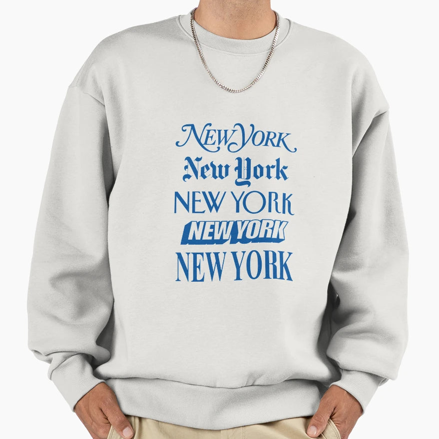New York New York Sweatshirt - Custom Art Print Men Women - T-Shirt, Sweatshirt, Hoodie