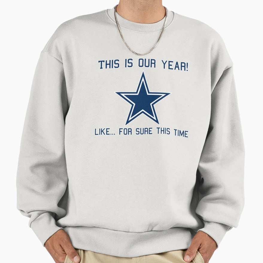 This Is Our Year Sweatshirt - Trendy Graphic for Adults - T-Shirt, Sweatshirt, Hoodie