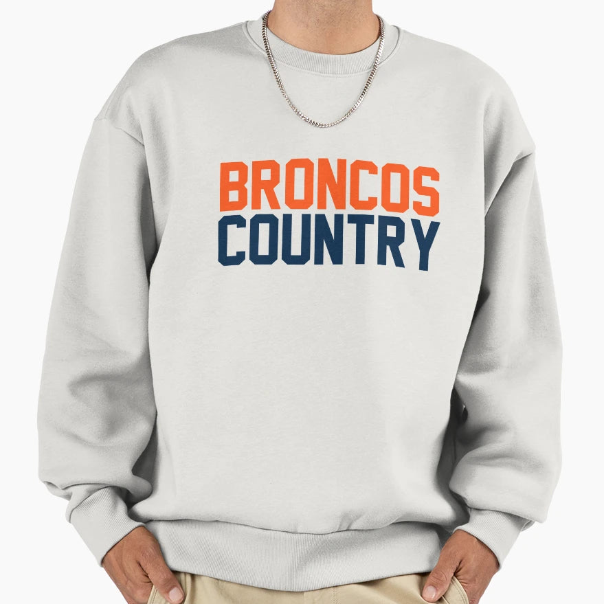 Broncos Country Sweatshirt - Custom Art Print Men Women - T-Shirt, Sweatshirt, Hoodie