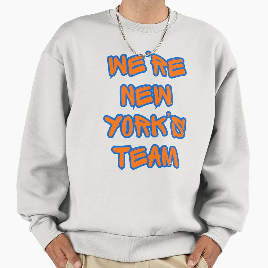 Were New Yorks Team Sweatshirt - Graphic Print for Adults - T-Shirt, Sweatshirt, Hoodie