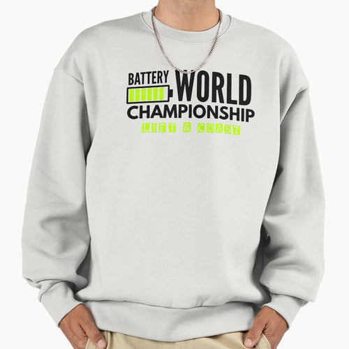 Battery World Championship Sweatshirt - Fun Novelty Design Men Women - T-Shirt, Sweatshirt, Hoodie