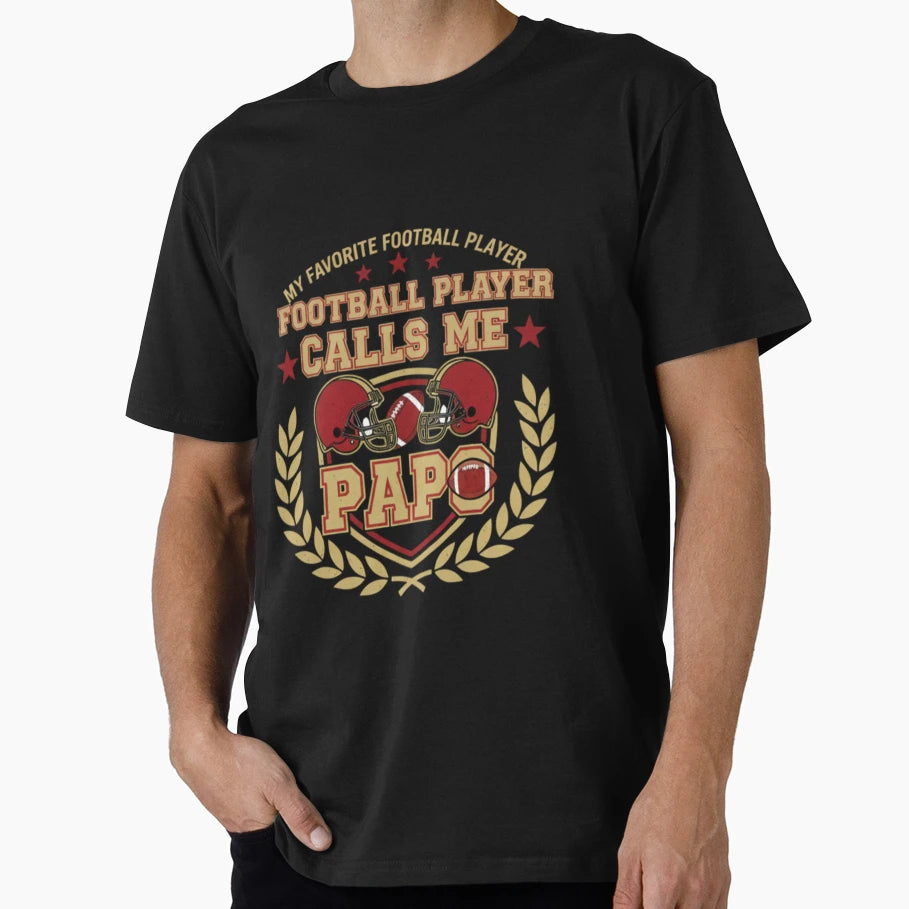 My Favorite Football Player Calls T-Shirt - Fun Novelty Design for Adults - T-Shirt, Sweatshirt, Hoodie