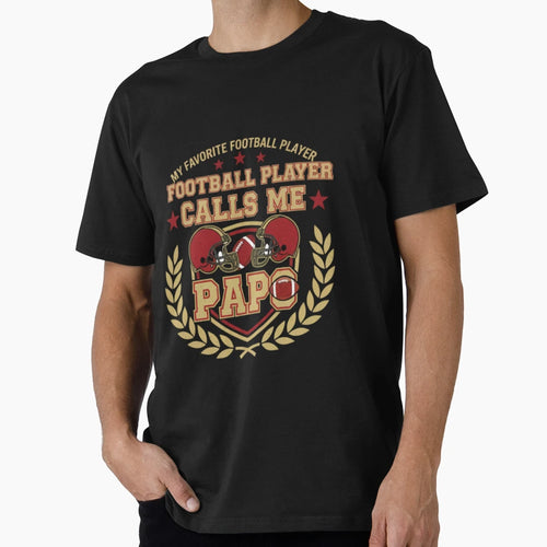 My Favorite Football Player Calls T-Shirt - Fun Novelty Design for Adults - T-Shirt, Sweatshirt, Hoodie