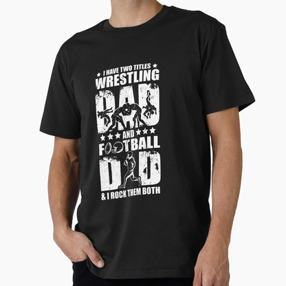 Wrestling Dad Football Dad Son T-Shirt - Aesthetic Graphic Men Women - T-Shirt, Sweatshirt, Hoodie