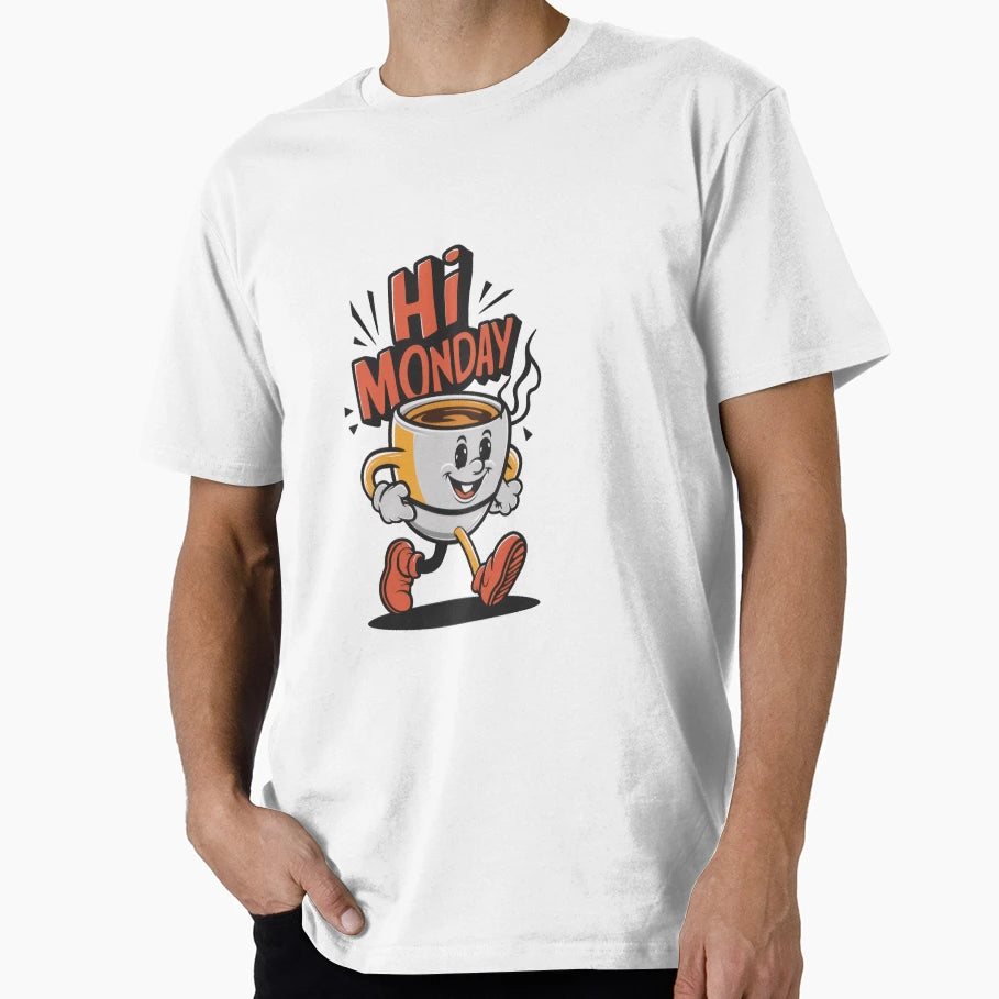 Monday Coffee Vibes T-Shirt - Custom Art Print Unisex - T-Shirt, Sweatshirt, Hoodie