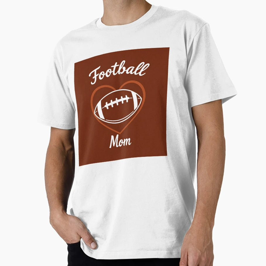 Football Mom T-Shirt - Streetwear Style Men Women - T-Shirt, Sweatshirt, Hoodie