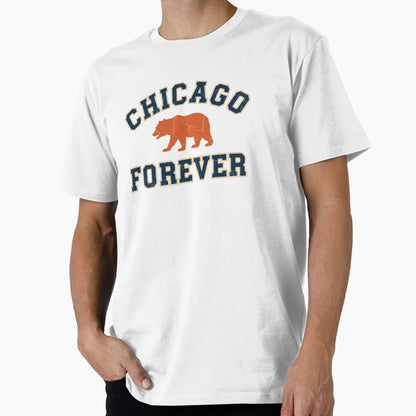 Chicago Forever City Pride T-Shirt - Trendy Graphic Men Women - T-Shirt, Sweatshirt, Hoodie
