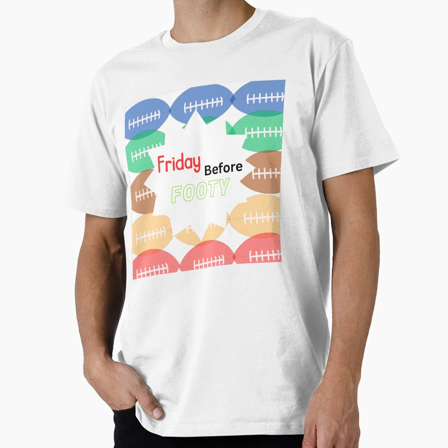 Friday Before Footy Afl Grand Final T-Shirt - Minimalist Print Unisex - T-Shirt, Sweatshirt, Hoodie