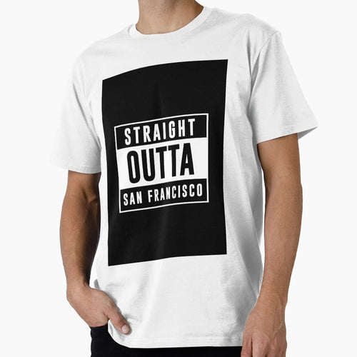 San Francisco T-Shirt - Graphic Print Unisex - T-Shirt, Sweatshirt, Hoodie