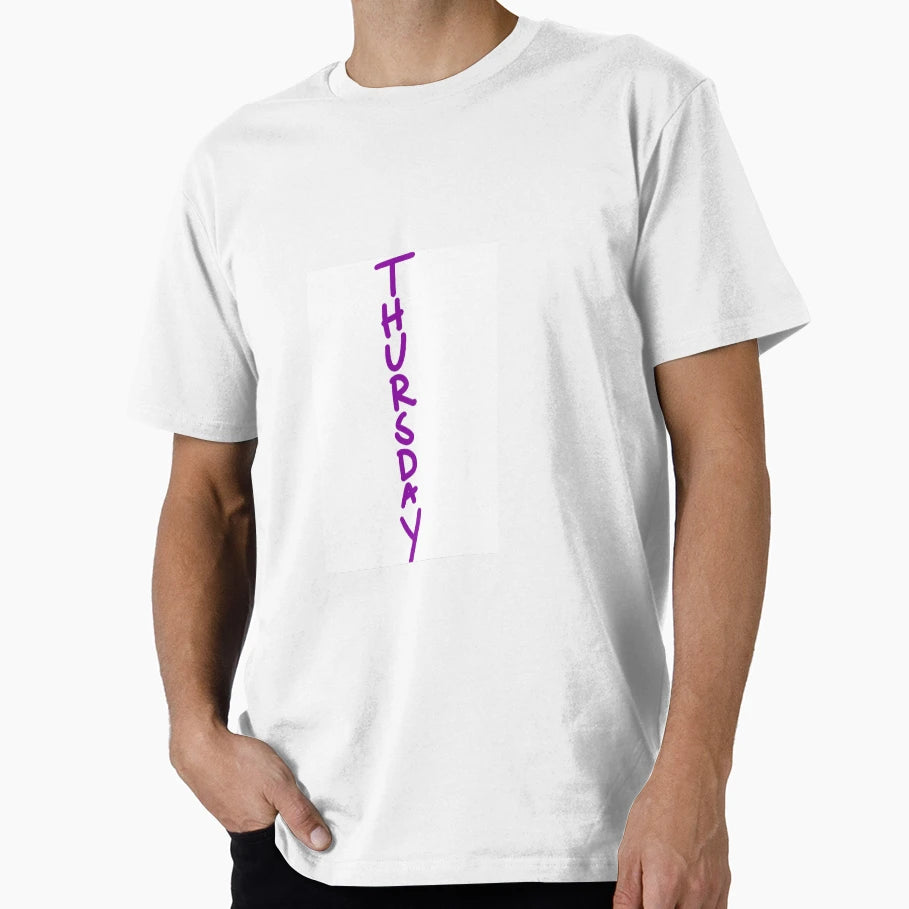 Thursday T-Shirt - Novelty Apparel Unisex - T-Shirt, Sweatshirt, Hoodie
