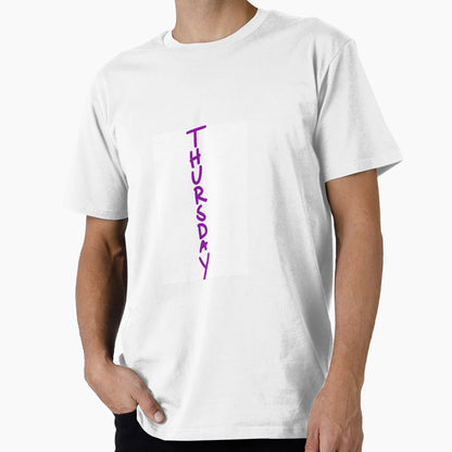Thursday T-Shirt - Novelty Apparel Unisex - T-Shirt, Sweatshirt, Hoodie
